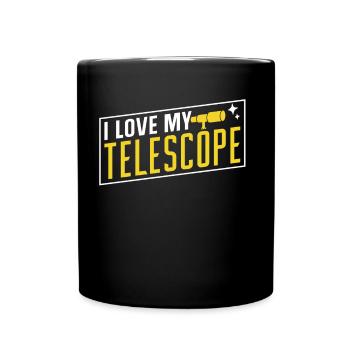 Ich Liebe Mein Teleskop Weltraum Sterne Universum - Tasse einfarbig - Schwarz - Vorne