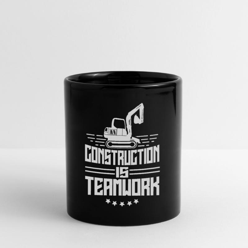 Construction work is teamwork Teamwork Construction Construction site Full Colour Mug