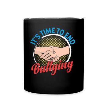 Es Ist An Der Zeit Dem Mobbing Ein Ende Zu Setzen - Tasse einfarbig - Schwarz - Vorne