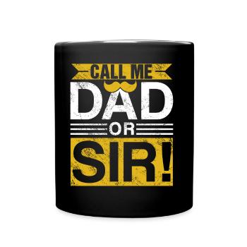 Call Me Papa Or Sir Father Day Father Daddy - Full Colour Mug - black - Front