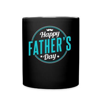 Happy Father's Day Father Daddy Papa Sayings - Full Colour Mug - black - Front