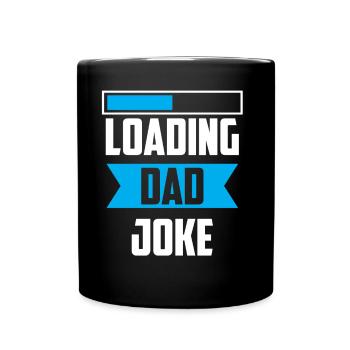 Dad Joke Papa Joke Jokes Father - Full Colour Mug - black - Front
