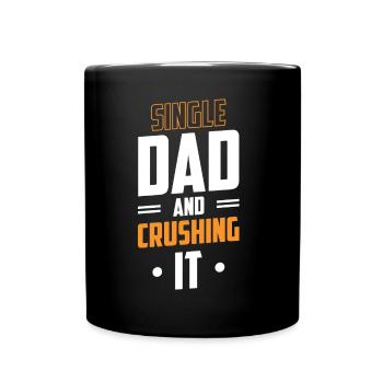 Alleinerziehender Vater Alleinerziehend Papi Papa - Tasse einfarbig - Schwarz - Vorne