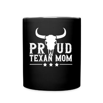 Stolze Texanische Mutter Texanisch Texas Texaner - Tasse einfarbig - Schwarz - Vorne