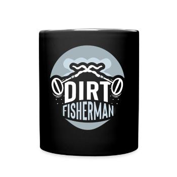 Dirt Fischer Metal Detecting Dirt Fishing - Full Colour Mug - black - Front
