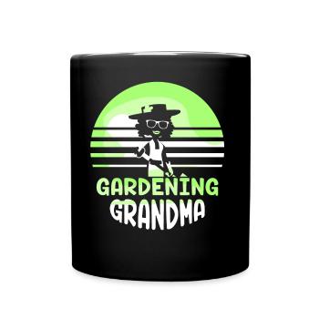 Gartenarbeit Oma Großmutter Gärtnerin Garten - Tasse einfarbig - Schwarz - Vorne