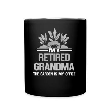 I am a retired grandmother grandma garden - Full Colour Mug - black - Front