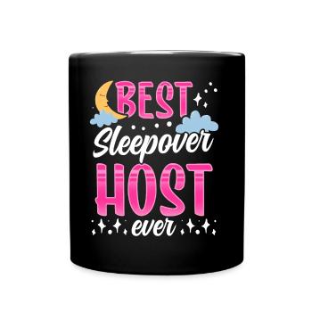 Best Overnight Host Ever Party - Full Colour Mug - black - Front