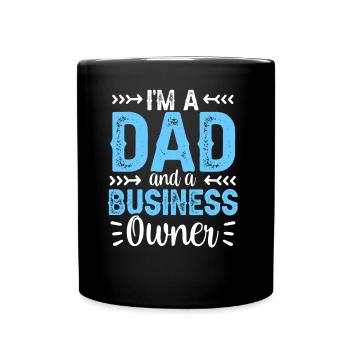 Je suis un père et un PDG propriétaire d’entreprise - Mug uni - noir - Devant