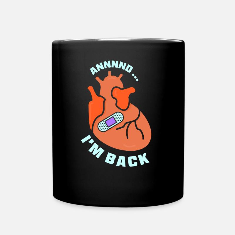 Et je suis de retour là-bas crise cardiaque crise cardiaque - Mug uni - noir