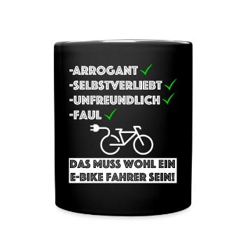 Achtung E-Bike Fahrer | Fahrrad, Sport, Bike - Tasse einfarbig - Schwarz - Vorne