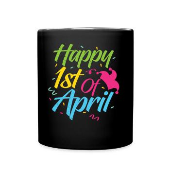 Happy 1 April April Fool's Joke Joke - Full Colour Mug - black - Front