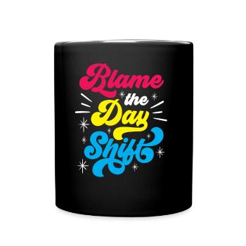 Faire de l’équipe de jour une profession responsable - Mug uni - noir - Devant