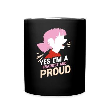 Ja Ich Bin Eine Feministin Und Stolz Darauf Frauen - Tasse einfarbig - Schwarz - Vorne
