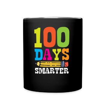 100 Tage Schlauer Sprüche Lustig Süß Team - Tasse einfarbig - Schwarz - Vorne