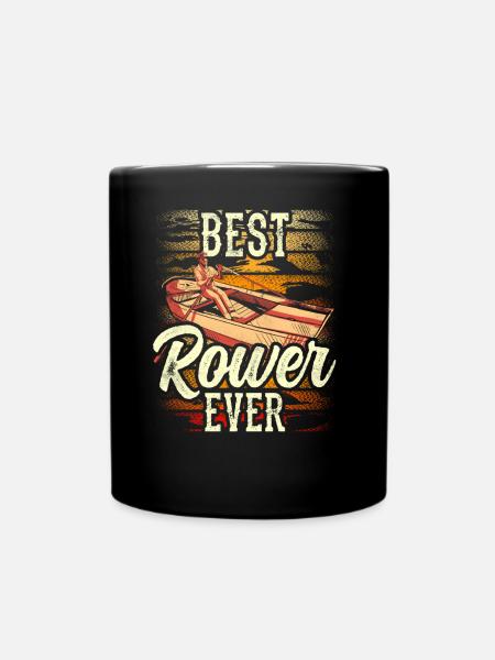 Best Rower Ever Rowing Boat Rowing Rowing Rowing - Full Colour Mug - black