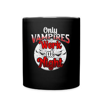 Seuls les vampires travaillent le jour en disant la nuit - Mug uni - noir - Devant