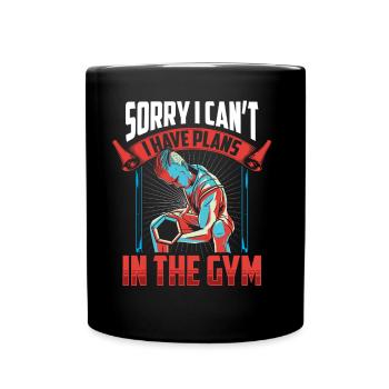 Ne puis-je pas avoir des plans au gymnase désolé - Mug uni - noir - Devant