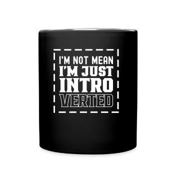 I'm not evil I'm just an introvert - Full Colour Mug - black - Front
