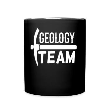 Geology Team Geologist Geology Student Profession - Full Colour Mug - black - Front