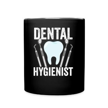 Dental Hygienist Team Dental Hygiene Dentist - Full Colour Mug - black - Front