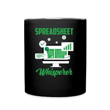Spreadsheet Whisperer Table Accountant Work - Full Colour Mug - black - Front
