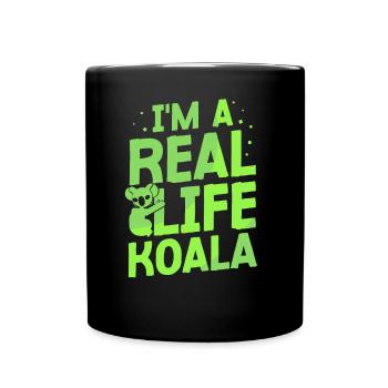I Am A Real Koala Sweet Animal Koalas Koala Bear - Full Colour Mug - black - Front