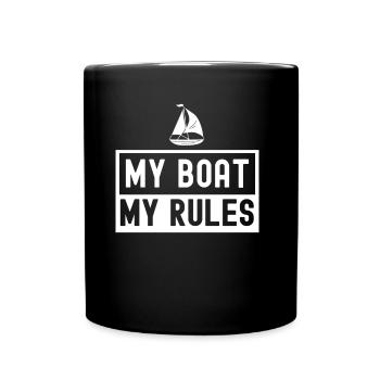 My Boat My Rules Ship Boating Yacht - Full Colour Mug - black - Front