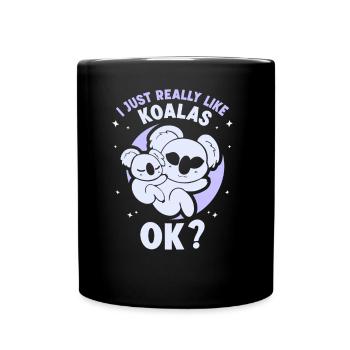 J’aime Koalas Just Very Okay? Koala Ours Koala - Mug uni - noir - Devant