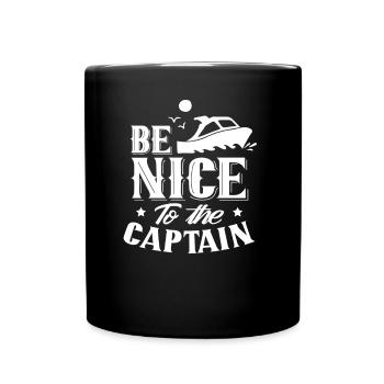 Soyez gentil avec le capitaine bateau bateau bateau yacht - Mug uni - noir - Devant