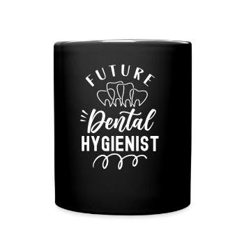 Future Dental Hygienist Dental Hygiene Team - Full Colour Mug - black - Front