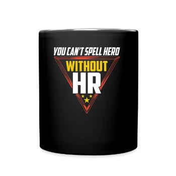 Held Kann Man Nicht Ohne Hr Buchstabieren Personal - Tasse einfarbig - Schwarz - Vorne