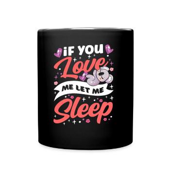 Si tu m’aimes, laisse-moi dormir Koala - Mug uni - noir - Devant