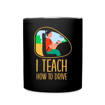 J’apporte la conduite à l’école de conduite Driving Instructor - Mug uni - noir - Devant