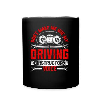 Mon instructeur de conduite Voice Driving Instructor Voice Profession - Mug uni - noir - Devant