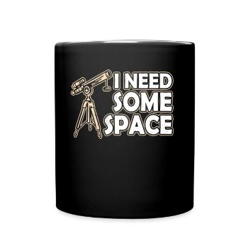 J’ai besoin d’un univers de télescope spatial - Mug uni - noir - Devant