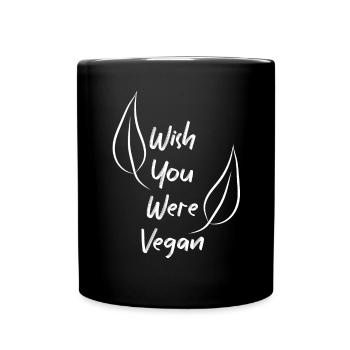 Vegan Veganer Tierschutz Vegetarier Vegetarisch - Tasse einfarbig - Schwarz - Vorne