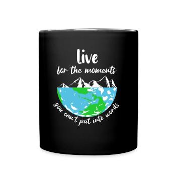vivez pour les moments que vous ne pouvez pas mettre en mots - Mug uni - noir - Devant