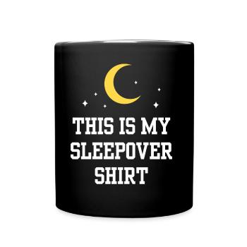 This is my Sleepover Shirt Overnight Party - Full Colour Mug - black - Front