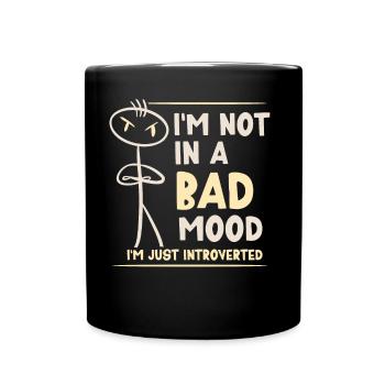 I'm not in a bad mood I'm only introverted - Full Colour Mug - black - Front