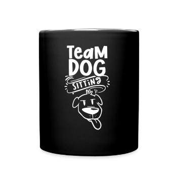 Team Dog Sitting Dog Sitting Dog Sitter Dog - Full Colour Mug - black - Front
