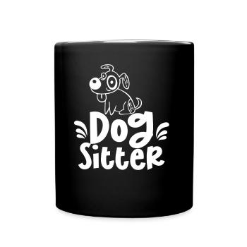 Dog Sitter Dog Sitting Dog Sitting Dog - Mug uni - noir - Devant