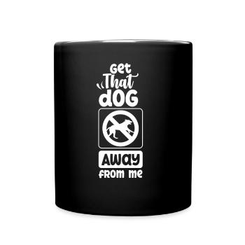 Take the dog away from me cat lover cat - Full Colour Mug - black - Front
