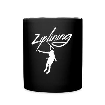 Ziplining Sprüche Seilrutsche Sport Zipline - Tasse einfarbig - Schwarz - Vorne
