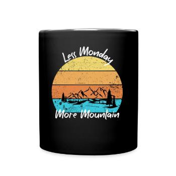 Moins de lundi plus de montagne - Mug uni - noir - Devant