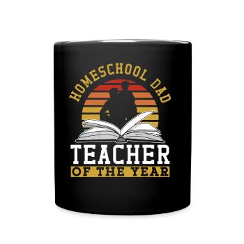 Homeschool Dad Teacher of the Year Father Papa - Full Colour Mug - black - Front