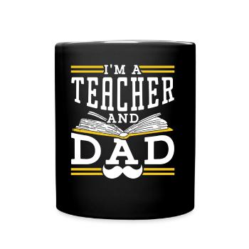 I am a teacher and father papa homeschool father's day - Full Colour Mug - black - Front