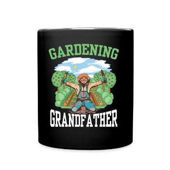 Gartenarbeit Großvater Gärtner Opa Garten - Tasse einfarbig - Schwarz - Vorne