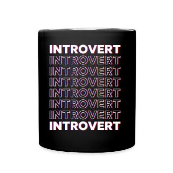 Introvertiert Sarkasmus Introvertierter Schüchtern - Tasse einfarbig - Schwarz - Vorne