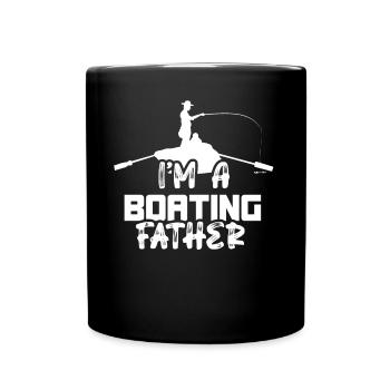 Je suis un père plaisancier bateau de navigation de plaisance - Mug uni - noir - Devant